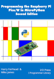 Programming The Raspberry Pi Pico/W In MicroPython 2nd Ed